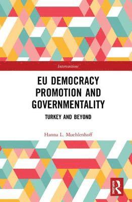 bokomslag EU Democracy Promotion and Governmentality