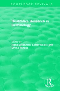 bokomslag Qualitative Research in Criminology (1999)