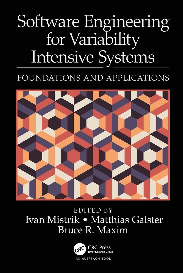 Software Engineering for Variability Intensive Systems 1