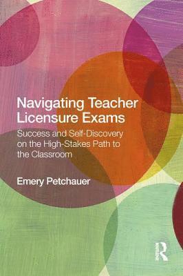 Navigating Teacher Licensure Exams 1