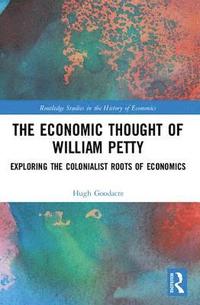 bokomslag The Economic Thought of William Petty