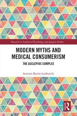 Modern Myths and Medical Consumerism 1