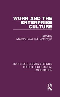 bokomslag Work and the Enterprise Culture