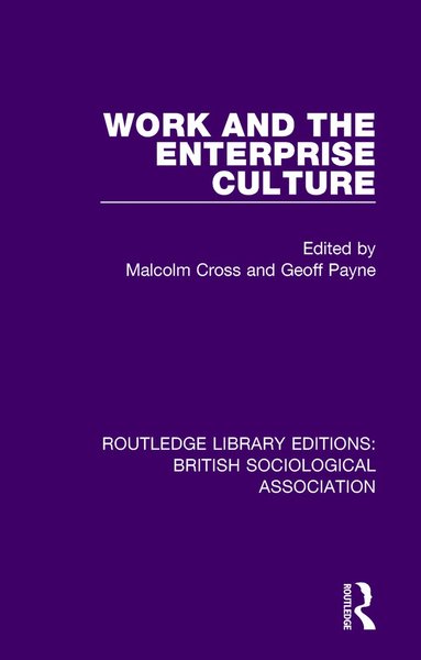 bokomslag Work and the Enterprise Culture