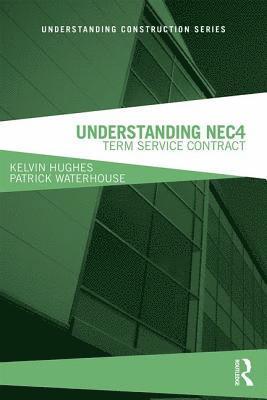 Kelvin Hughes, Patrick Waterhouse - Understanding NEC4, Häftad