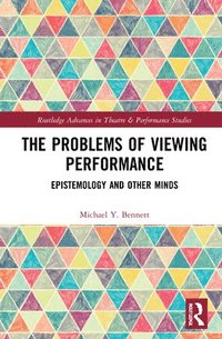 bokomslag The Problems of Viewing Performance