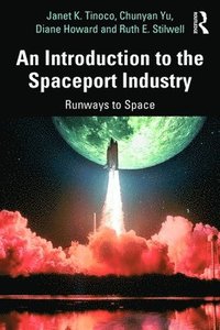 bokomslag An Introduction to the Spaceport Industry