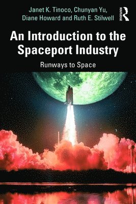 An Introduction to the Spaceport Industry 1