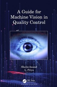 bokomslag A Guide for Machine Vision in Quality Control