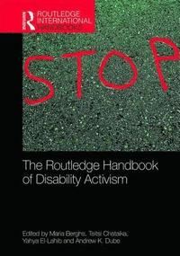 bokomslag The Routledge Handbook of Disability Activism