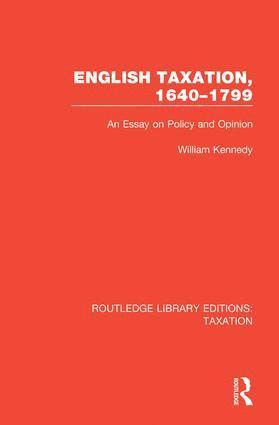 bokomslag English Taxation, 1640-1799