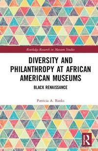 bokomslag Diversity and Philanthropy at African American Museums