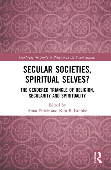 bokomslag Secular Societies, Spiritual Selves?