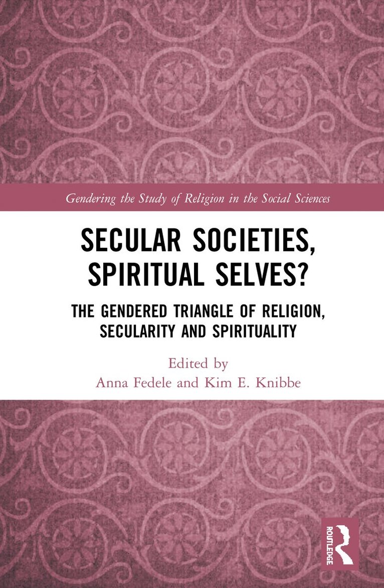 Secular Societies, Spiritual Selves? 1