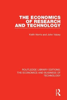 Keith Norris, John Vaizey - Economics of Research and Technology, Inbunden
