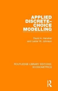bokomslag Applied Discrete-Choice Modelling