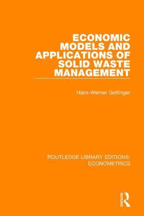 bokomslag Economic Models and Applications of Solid Waste Management