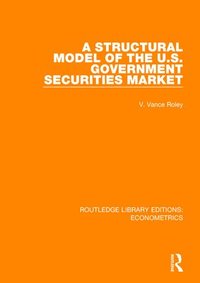 bokomslag A Structural Model of the U.S. Government Securities Market