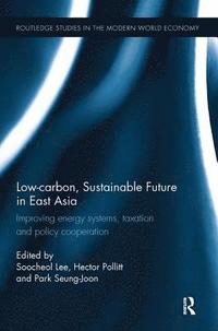 bokomslag Low-carbon, Sustainable Future in East Asia