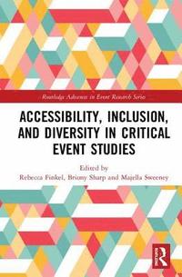 bokomslag Accessibility, Inclusion, and Diversity in Critical Event Studies