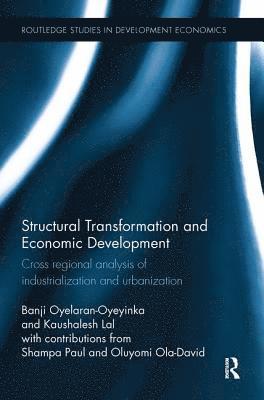 Structural Transformation and Economic Development 1