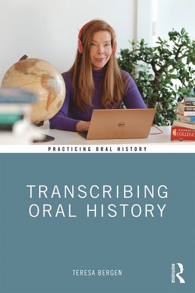 bokomslag Transcribing Oral History