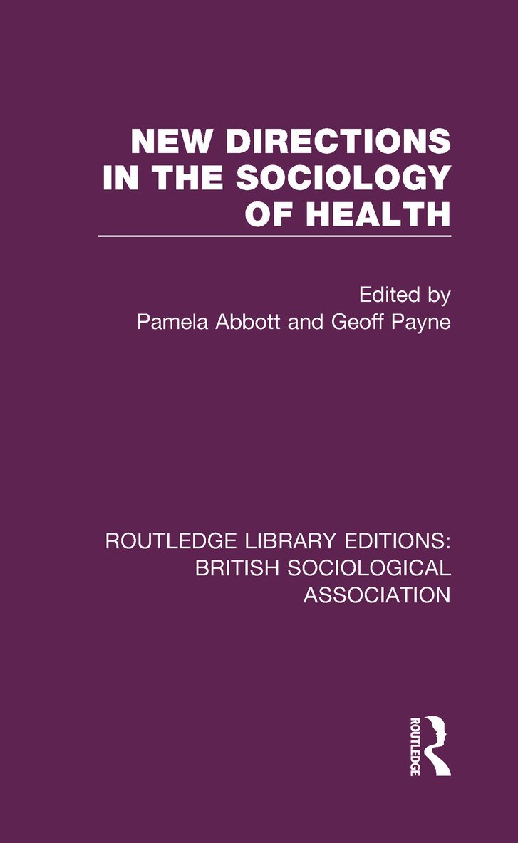 New Directions in the Sociology of Health 1