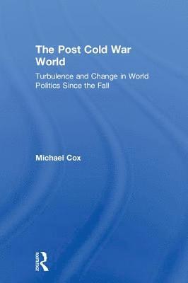 bokomslag The Post Cold War World
