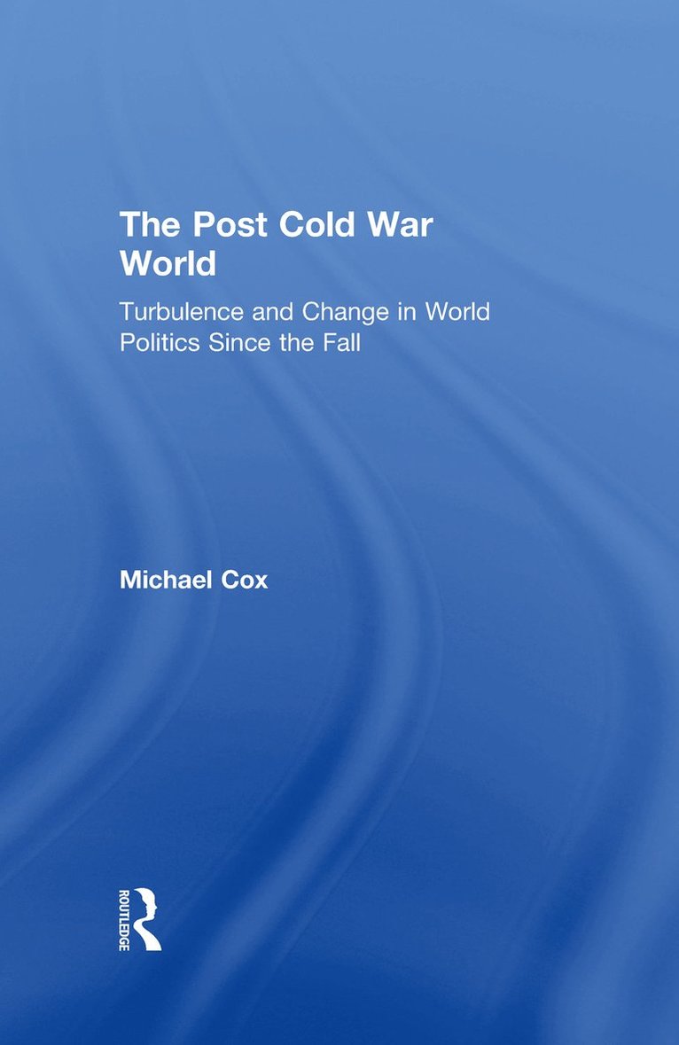 The Post Cold War World 1