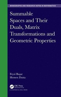 bokomslag Summable Spaces and Their Duals, Matrix Transformations and Geometric Properties