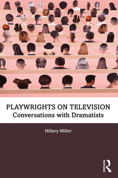 Hillary Miller - Playwrights on Television, Häftad