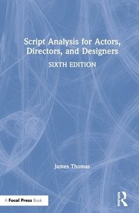 bokomslag Script Analysis for Actors, Directors, and Designers