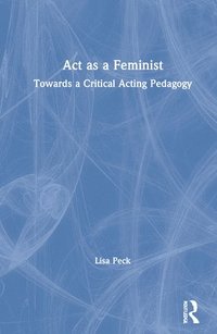 bokomslag Act as a Feminist