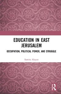 bokomslag Education in East Jerusalem