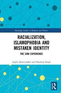 bokomslag Racialization, Islamophobia and Mistaken Identity