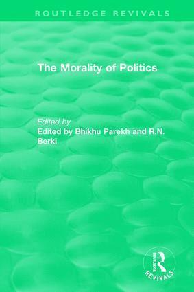 bokomslag Routledge Revivals: The Morality of Politics (1972)