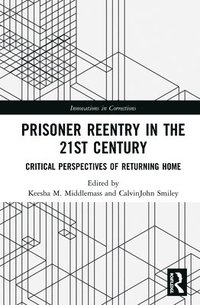 bokomslag Prisoner Reentry in the 21st Century
