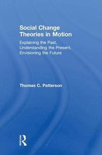 bokomslag Social Change Theories in Motion