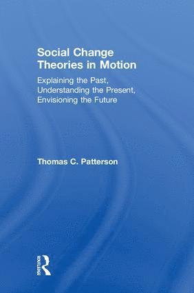 Social Change Theories in Motion 1