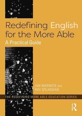 Redefining English for the More Able 1