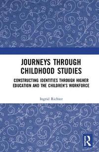 bokomslag Journeys through Childhood Studies