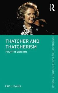 bokomslag Thatcher and Thatcherism