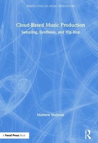 bokomslag Cloud-Based Music Production