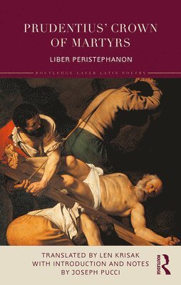 Prudentius’ Crown of Martyrs