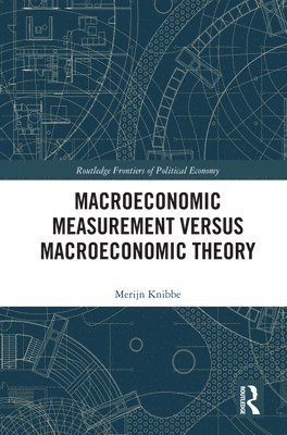 bokomslag Macroeconomic Measurement Versus Macroeconomic Theory