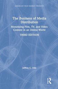 bokomslag The Business of Media Distribution