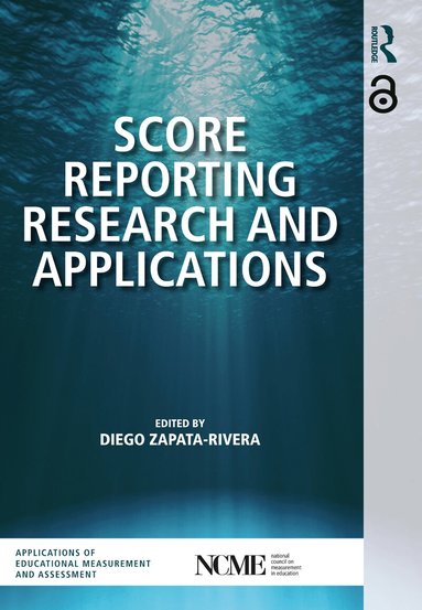 Diego Zapata-Rivera - Score Reporting Research and Applications, Häftad