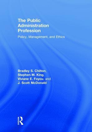 The Public Administration Profession 1