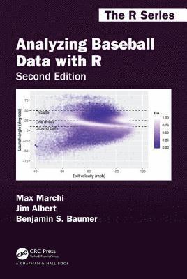 Benjamin S. Baumer, Jim Albert - Baumer, B: Analyzing Baseball Data with R, Second Edition, Häftad