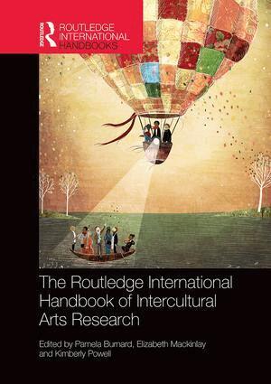 Pamela Burnard, Elizabeth Mackinlay, Kimberly Powell - Routledge International Handbook of Intercultural Arts Research, Häftad